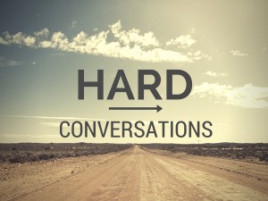 Hard conversations